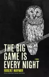 The Big Game is Every Night cover