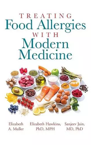 Treating Food Allergies with Modern Medicine cover