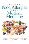 Treating Food Allergies with Modern Medicine cover