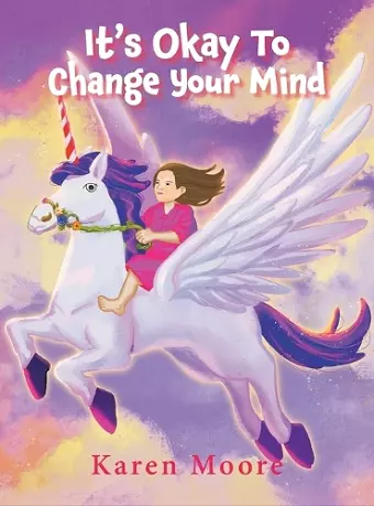 It's Okay To Change Your Mind cover