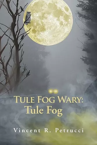 Tule Fog Wary cover