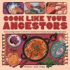 Cook Like Your Ancestors cover