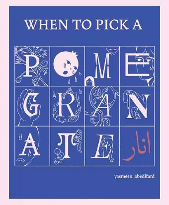 When to Pick a Pomegranate cover