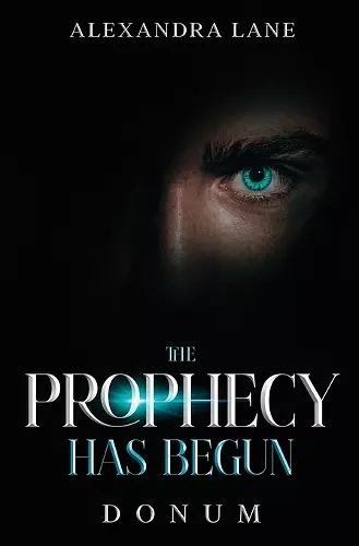 The Prophecy Has Begun cover