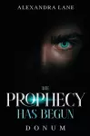The Prophecy Has Begun cover