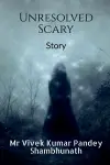 Unresolved Scary cover