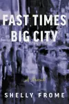 Fast Times, Big City cover
