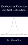 Handbook on Univariate Statistical Distributions cover