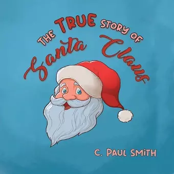 The True Story of Santa Claus cover