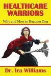 Healthcare Warriors cover