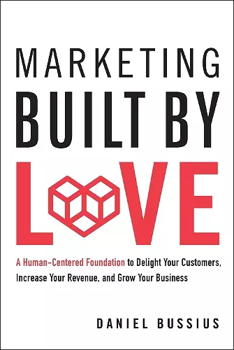 Marketing Built by Love cover