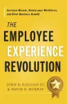 The Employee Experience Revolution cover