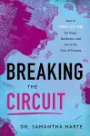 Breaking the Circuit cover