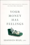 Your Money Has Feelings cover
