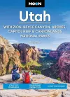 Moon Utah (Fifteenth Edition): With Zion, Bryce Canyon, Arches, Capitol Reef & Canyonlands National Parks cover