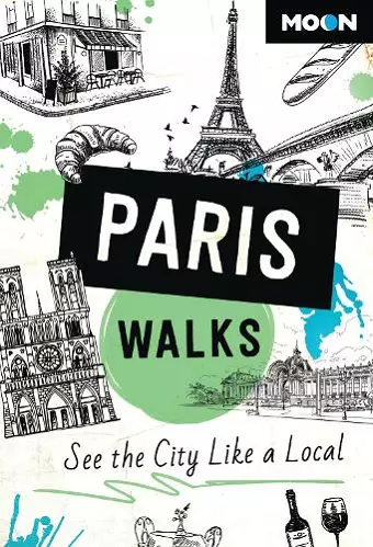 Moon Paris Walks (Third Edition) cover