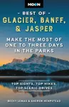 Moon Best of Glacier, Banff & Jasper (Second Edition) cover