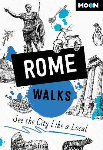 Moon Rome Walks (Third Edition) cover