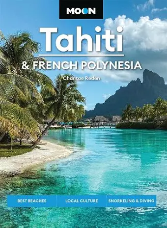 Moon Tahiti & French Polynesia (Second Edition) cover