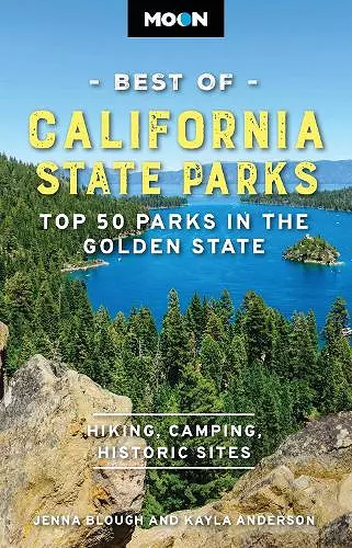 Moon Best of California State Parks (First Edition) cover