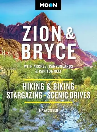 Moon Zion & Bryce: With Arches, Canyonlands & Capitol Reef cover