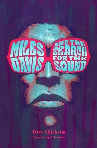 Miles Davis and the Search for the Sound cover