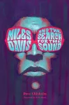 Miles Davis and the Search for the Sound cover