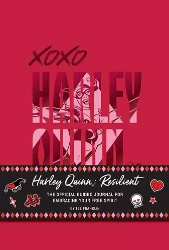 Harley Quinn: Resilient: The Official Guided Journal for Embracing Your Free Spirit cover