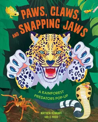 Paws, Claws, and Snapping Jaws Pop-Up Book (Reinhart Pop-Up Studio) cover