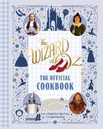 The Wizard of Oz: The Official Cookbook cover