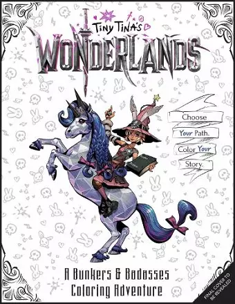 Tiny Tina's Wonderlands: A Bunkers & Badasses Coloring Adventure cover