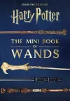 Harry Potter: The Mini Book of Wands cover