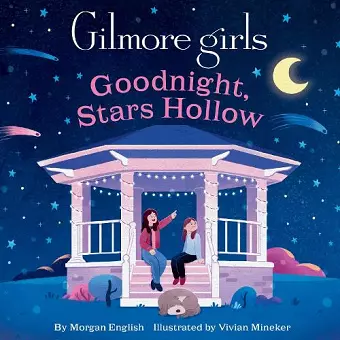 Gilmore Girls: Goodnight, Stars Hollow cover