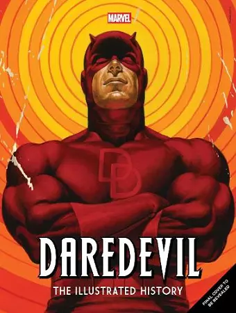 Marvel's Daredevil: The Illustrated History cover