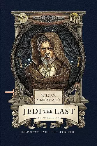 William Shakespeare's Jedi the Last: Star Wars Part the Eighth cover