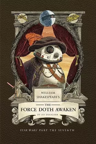 William Shakespeare's The Force Doth Awaken: Star Wars Part the Seventh cover