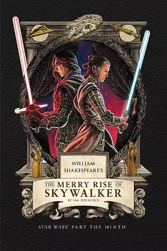 William Shakespeare's The Merry Rise of Skywalker: Star Wars Part the Ninth cover