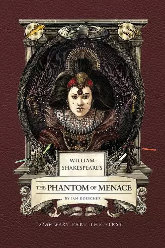 William Shakespeare's The Phantom of Menace: Star Wars Part the First cover