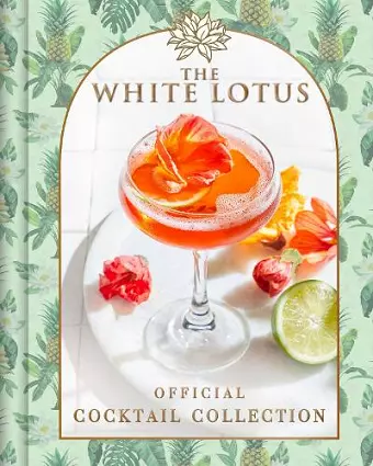 The White Lotus Official Cocktail Collection cover