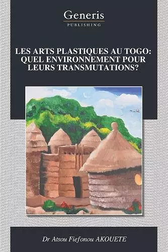 Les Arts Plastiques Au Togo cover