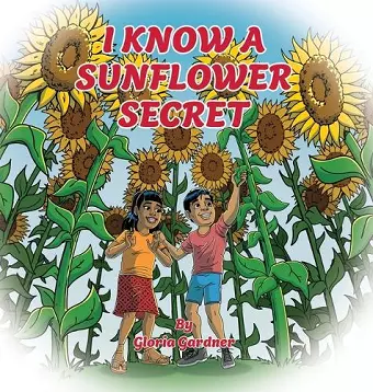 I Know a Sunflower Secret cover