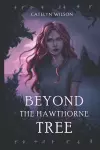 Beyond the Hawthorne Tree cover