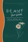 Plant Your Words Journal cover