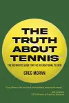 The Truth About Tennis cover