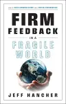 Firm Feedback in a Fragile World cover