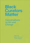Black Curators Matter cover