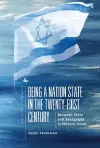 Being a Nation State in the Twenty-First Century cover