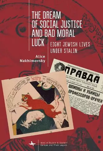 The Dream of Social Justice and Bad Moral Luck cover