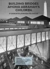 Building Bridges Among Abraham's Children cover