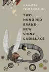 Two Hundred Brand New Shiny Cadillacs cover